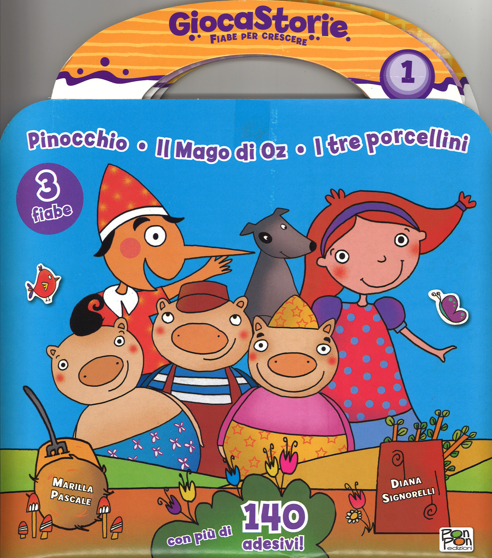 Libro Giocastorie: Pinocchio-Il mago di Oz-I tre porcellini di Marilla Pascale; Diana Signorelli - ean 9788868480141 - Pon Pon Edizioni