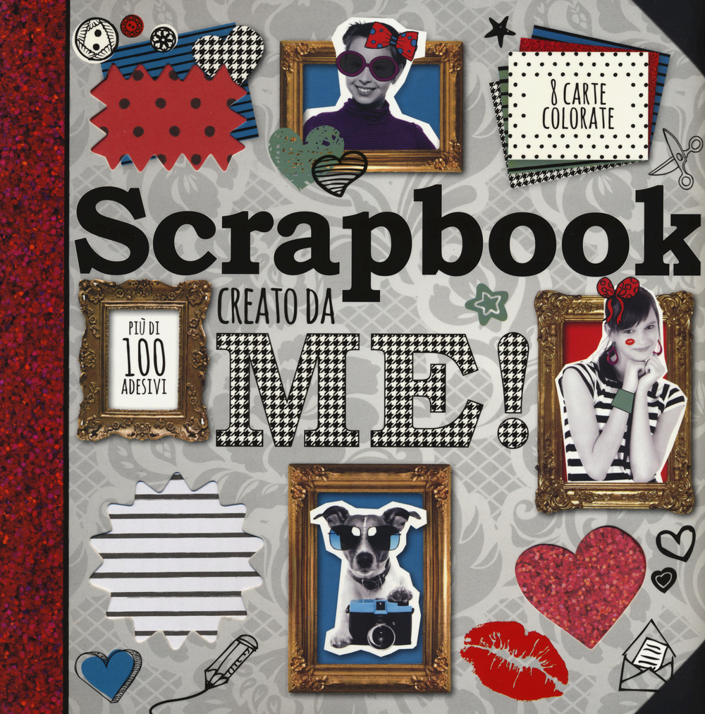 Libro Scrapbook creato da me! Con adesivi di  - ean 9788868480288 - Pon Pon Edizioni