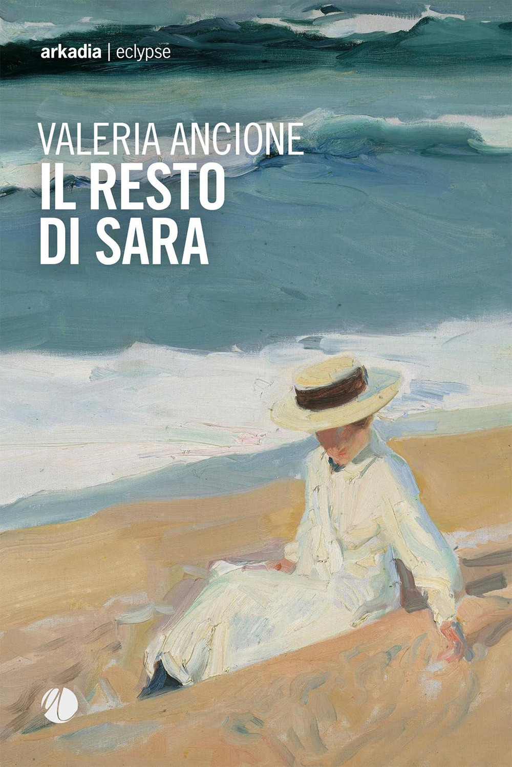 Libro resto di Sara di Valeria Ancione - ean 9788868513627 - Arkadia