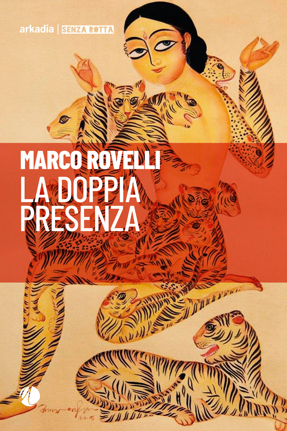 Libro doppia presenza di Marco Rovelli - ean 9788868513634 - Arkadia