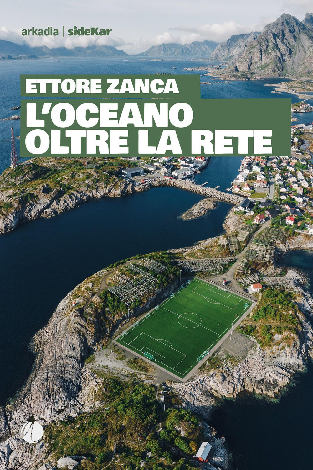 Libro oceano oltre la rete di Ettore Zanca - ean 9788868513863 - Arkadia