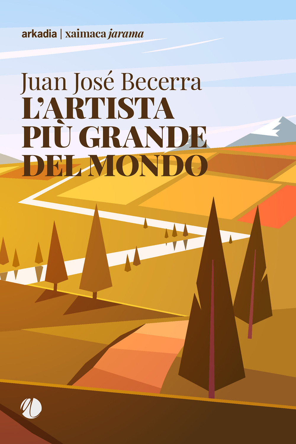 Libro artista più grande del mondo di Juan José Becerra - ean 9788868514556 - Arkadia