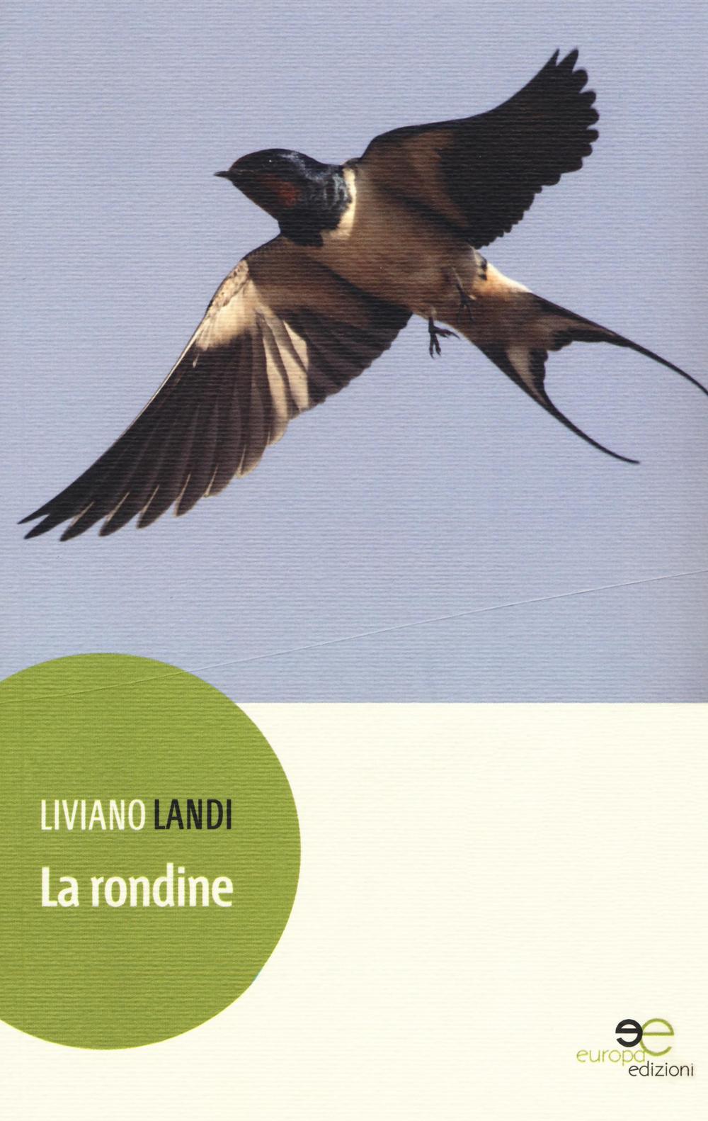 Libro rondine di Liviano Landi - ean 9788868549749 - Europa Edizioni