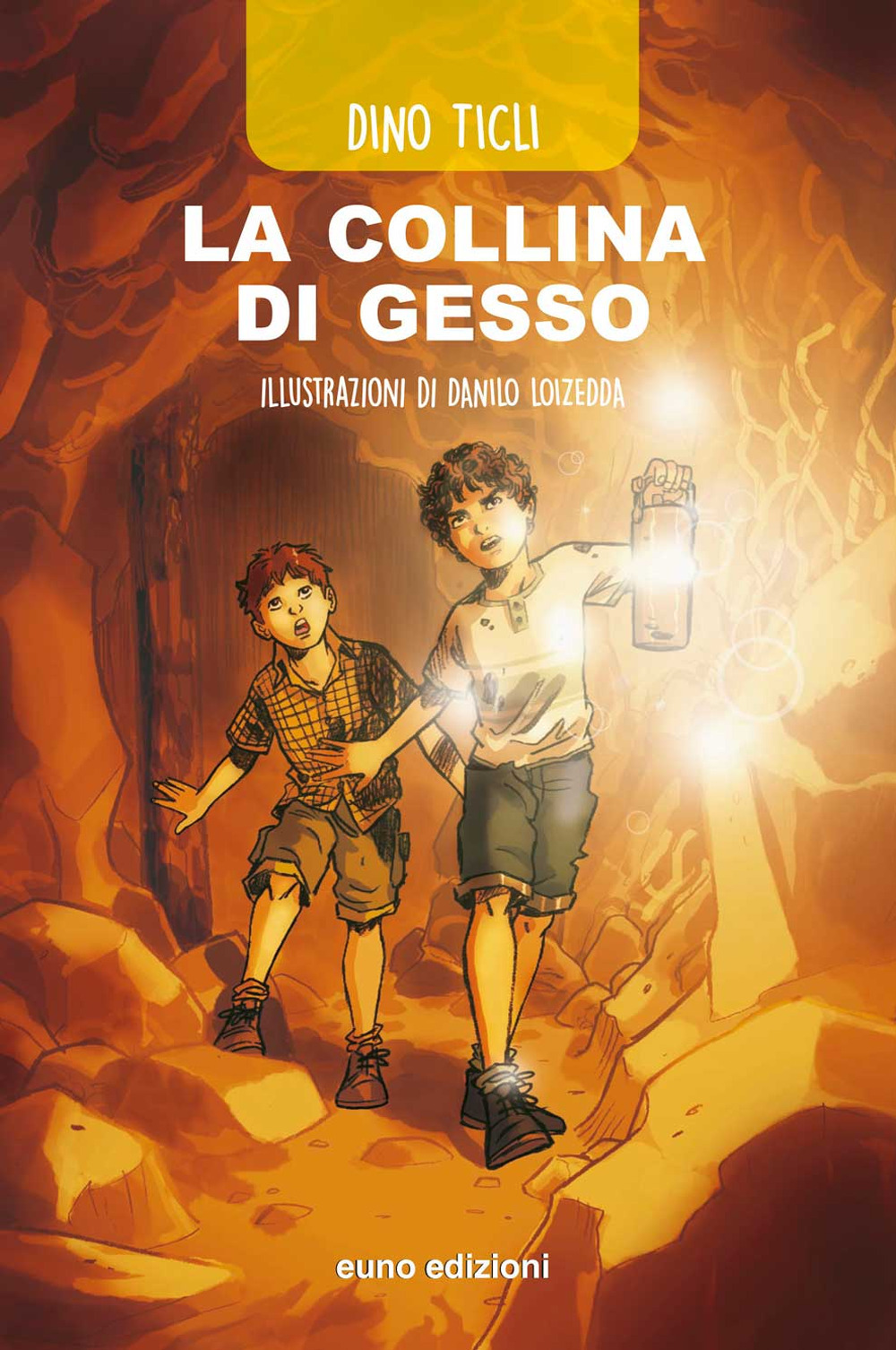 Libro collina di gesso di Dino Ticli - ean 9788868591519 - Euno Edizioni