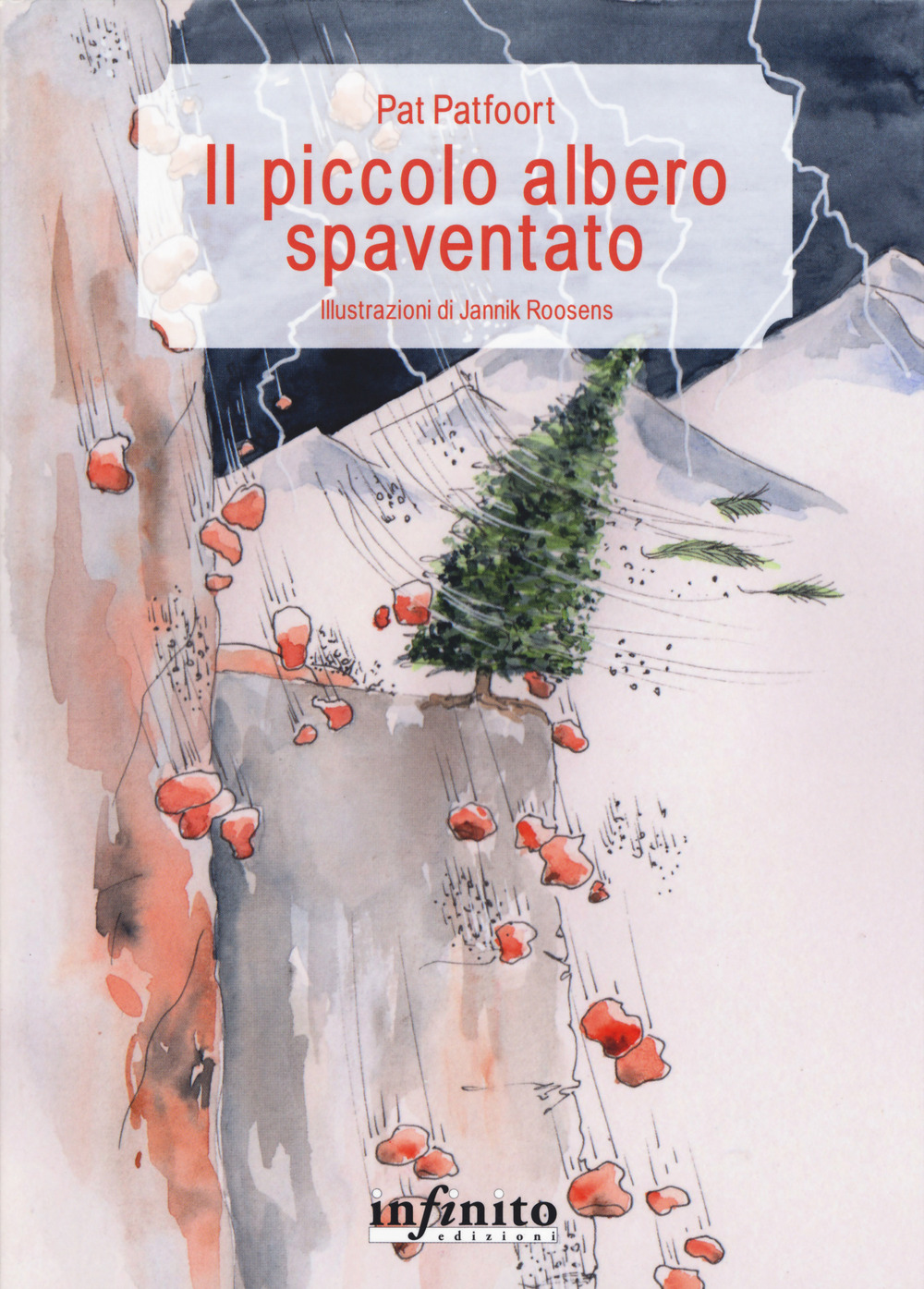 Libro piccolo albero spaventato di Pat Patfoort - ean 9788868613952 - Infinito Edizioni