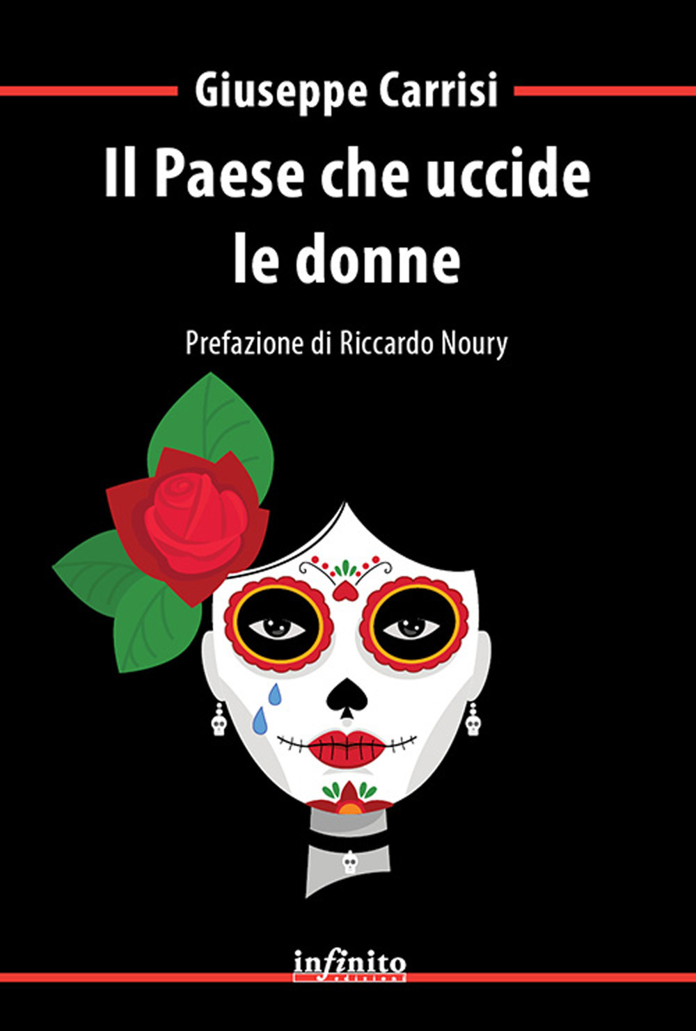 Libro paese che uccide le donne di Giuseppe Carrisi - ean 9788868615192 - Infinito Edizioni