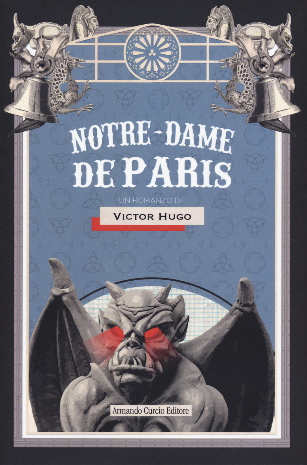 Libro Notre-Dame de Paris di Victor Hugo - ean 9788868684709 - Curcio