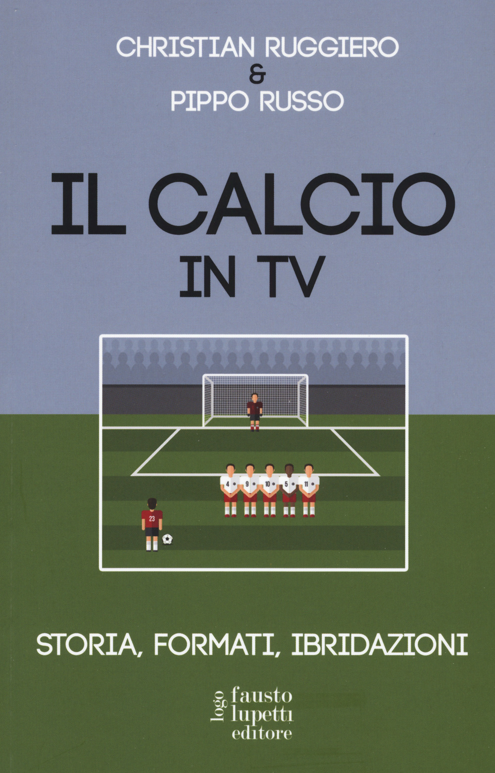 Libro calcio in tv. Storia