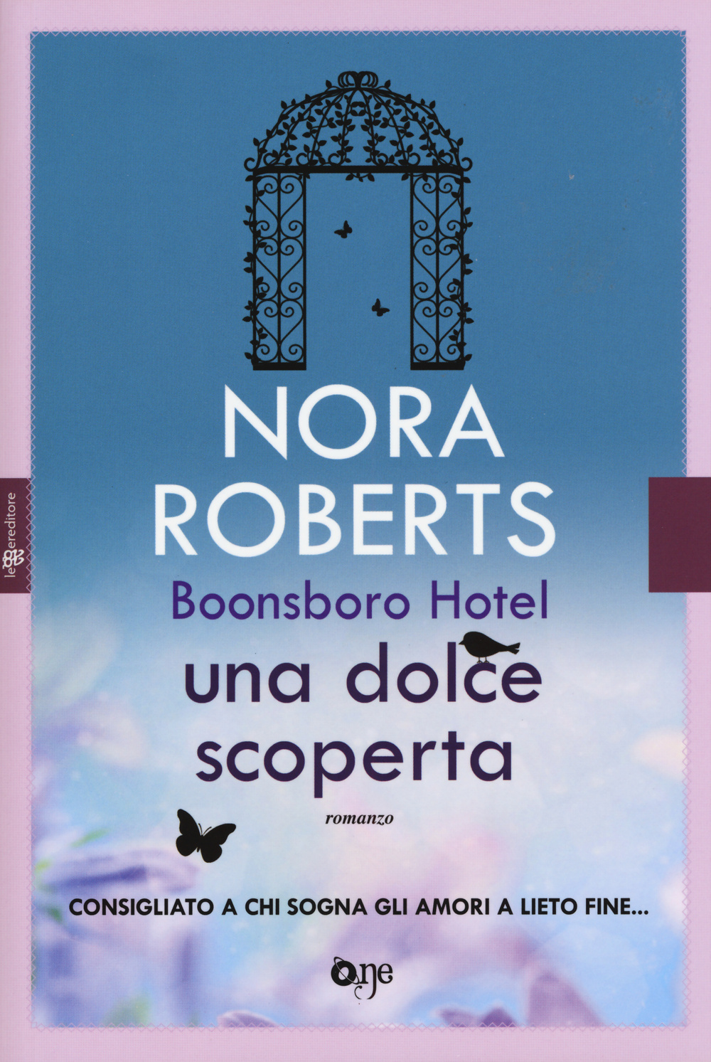 Libro dolce scoperta. Trilogia di Boonsboro Hotel di Nora Roberts - ean 9788868771522 - ONE