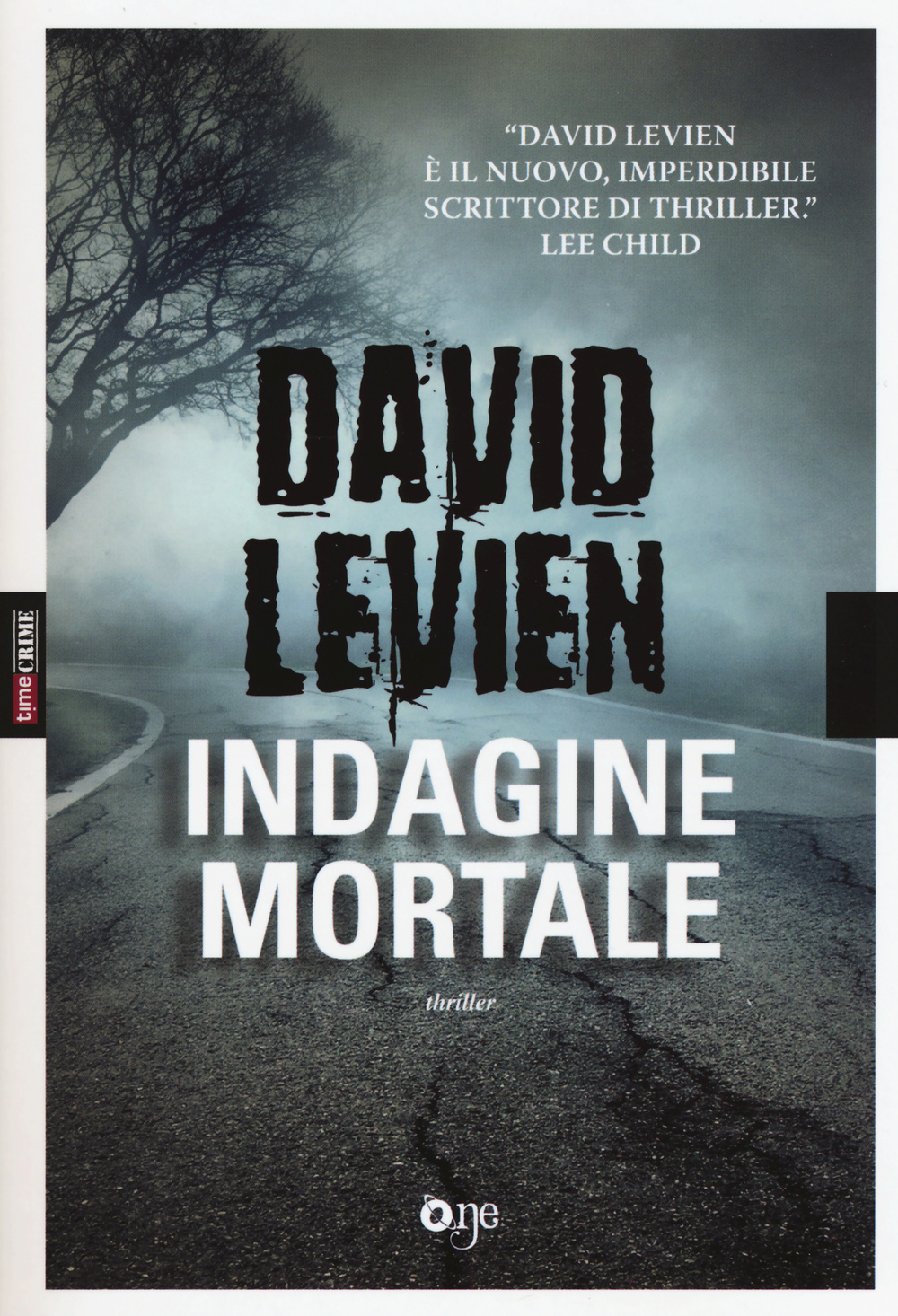 Libro Indagine mortale di David Levien - ean 9788868771638 - ONE