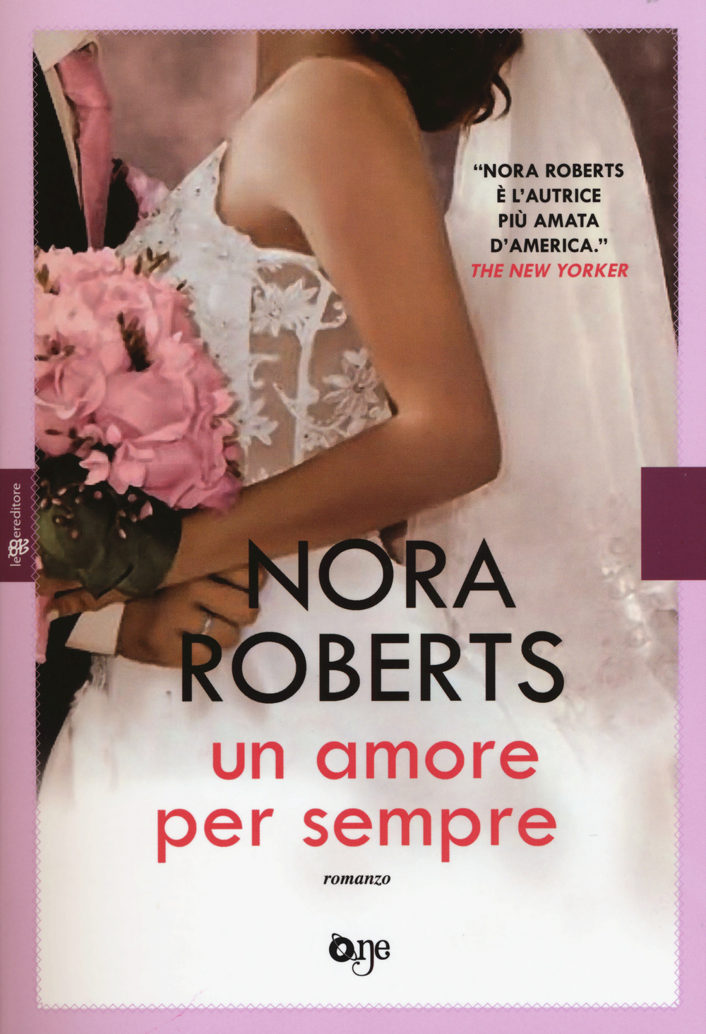 Libro amore per sempre di Nora Roberts - ean 9788868771676 - ONE