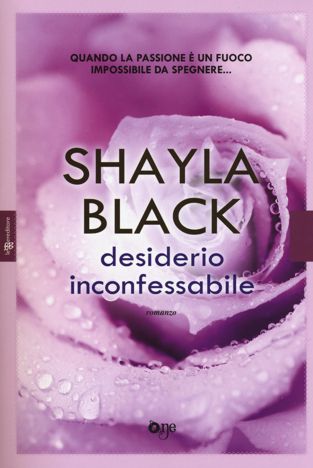 Libro Desiderio inconfessabile di Shayla Black - ean 9788868771683 - ONE