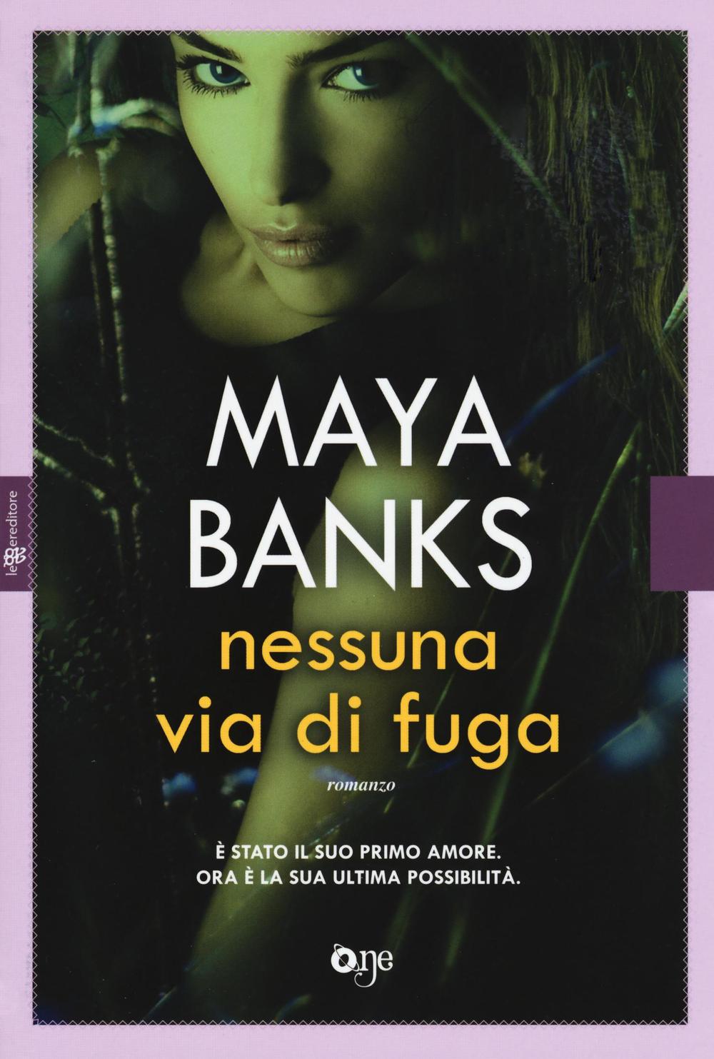 Libro Nessuna via di fuga di Maya Banks - ean 9788868771843 - ONE