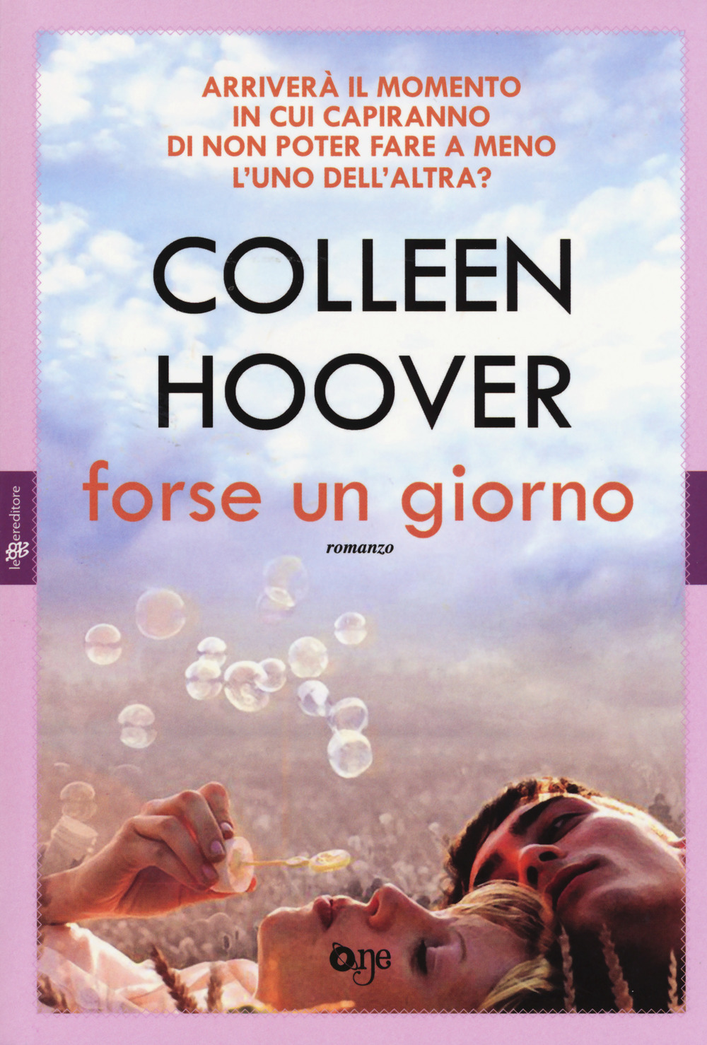Libro Forse un giorno di Colleen Hoover - ean 9788868772642 - ONE