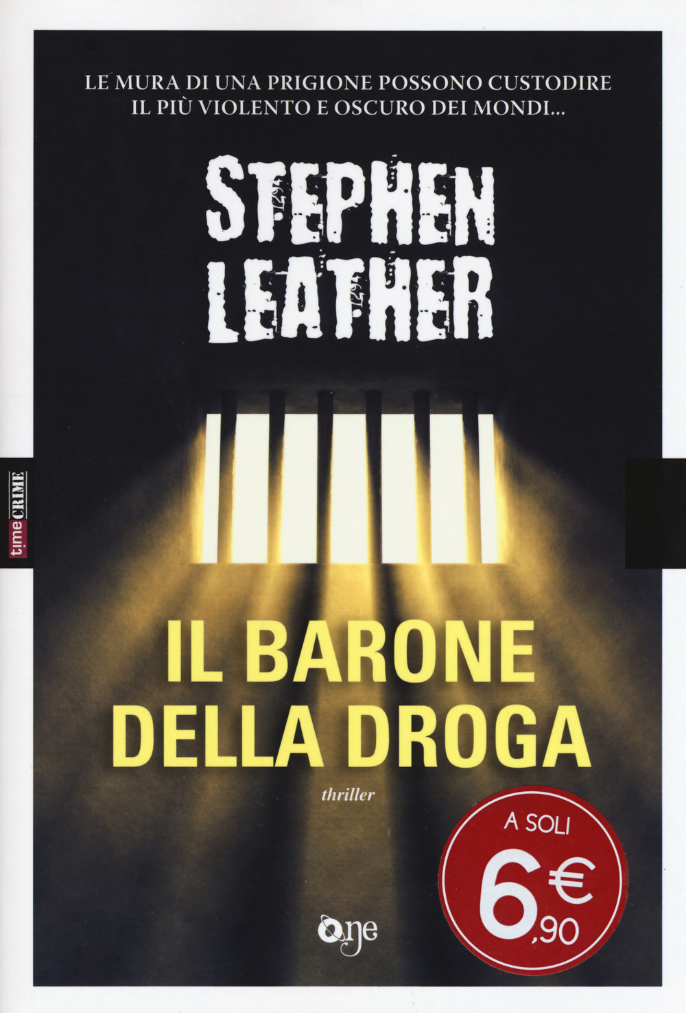 Libro barone della droga di Stephen Leather - ean 9788868772680 - ONE
