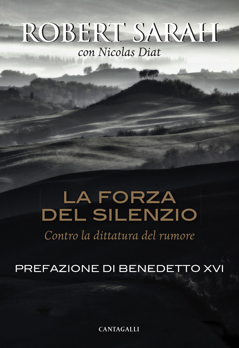 Libro forza del silenzio. Contro la dittatura del rumore di Robert Sarah; Nicolas Diat - ean 9788868794668 - Cantagalli