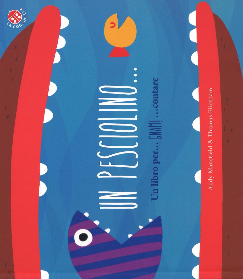 Libro pesciolino di Andy Mansfield; Thomas Flintham - ean 9788868903183 - La Coccinella