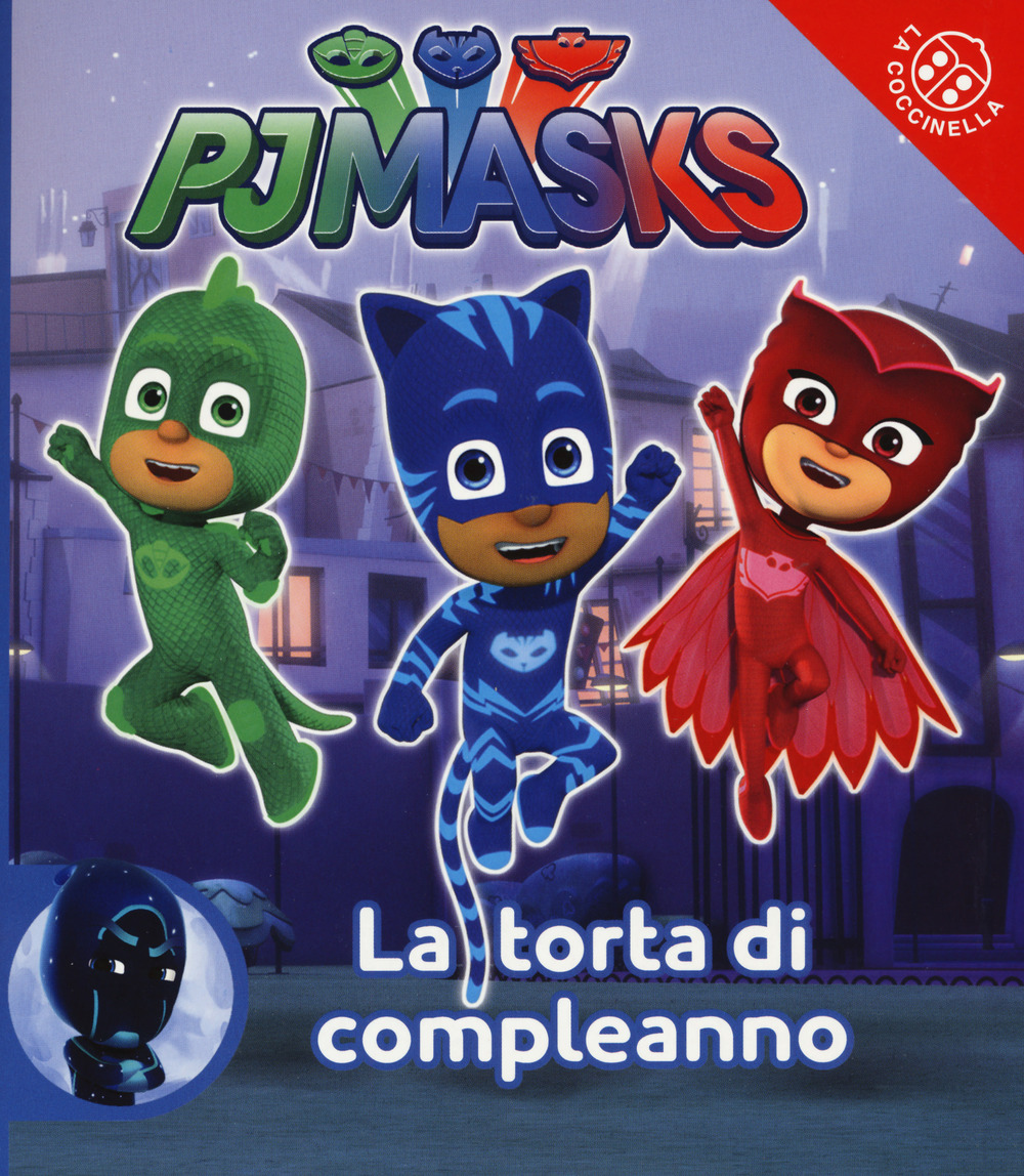 Libro torta di compleanno. Pj Masks di  - ean 9788868904463 - La Coccinella