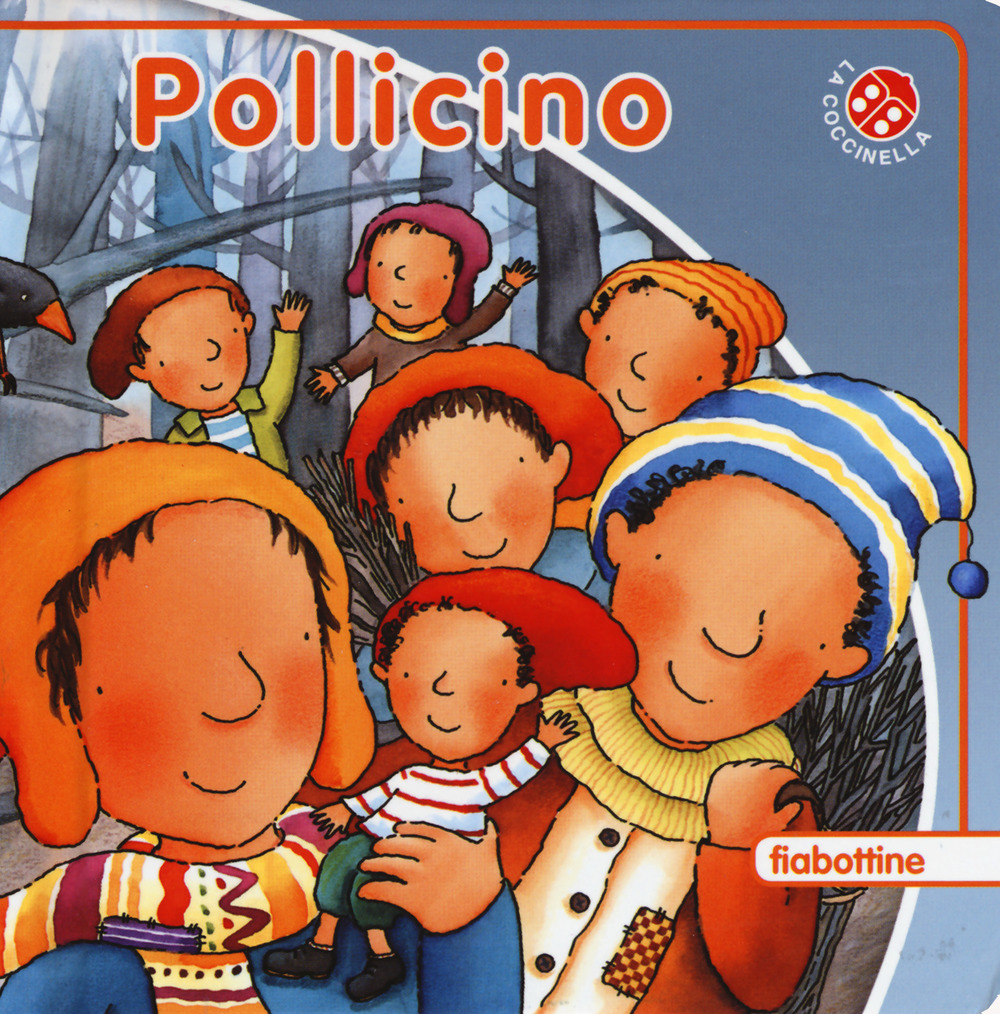 Libro Pollicino di Giovanna Mantegazza - ean 9788868908607 - La Coccinella