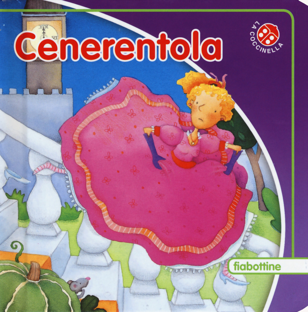 Libro Cenerentola di Giovanna Mantegazza - ean 9788868908638 - La Coccinella