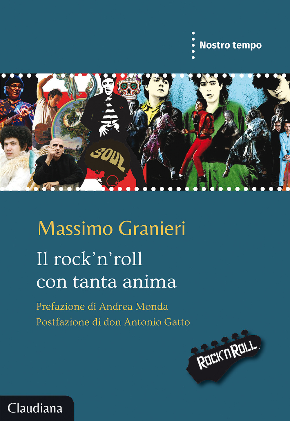 Libro rock’n’roll con tanta anima di Massimo Granieri - ean 9788868982416 - Claudiana