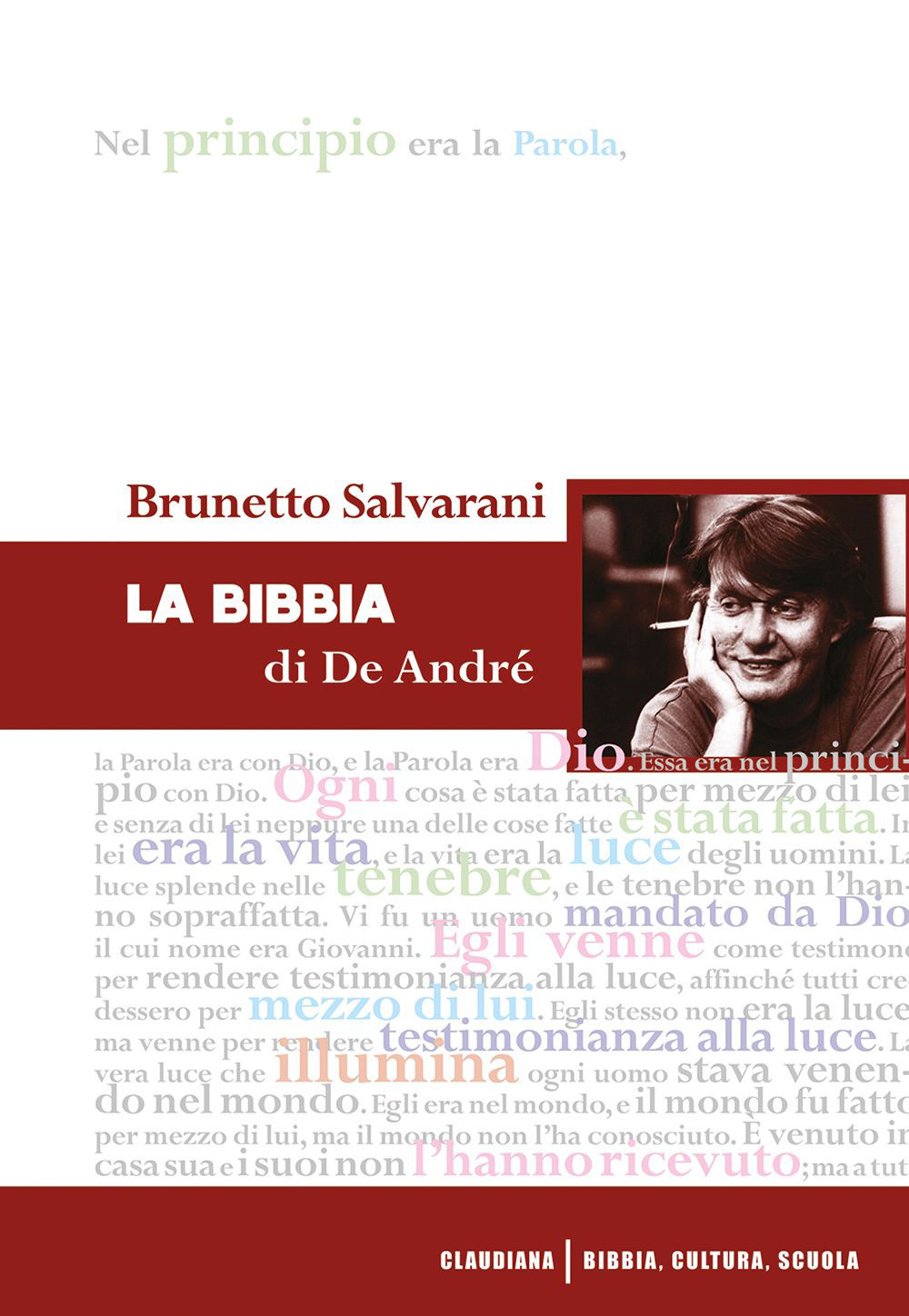 Libro Bibbia di De André di Brunetto Salvarani - ean 9788868982522 - Claudiana