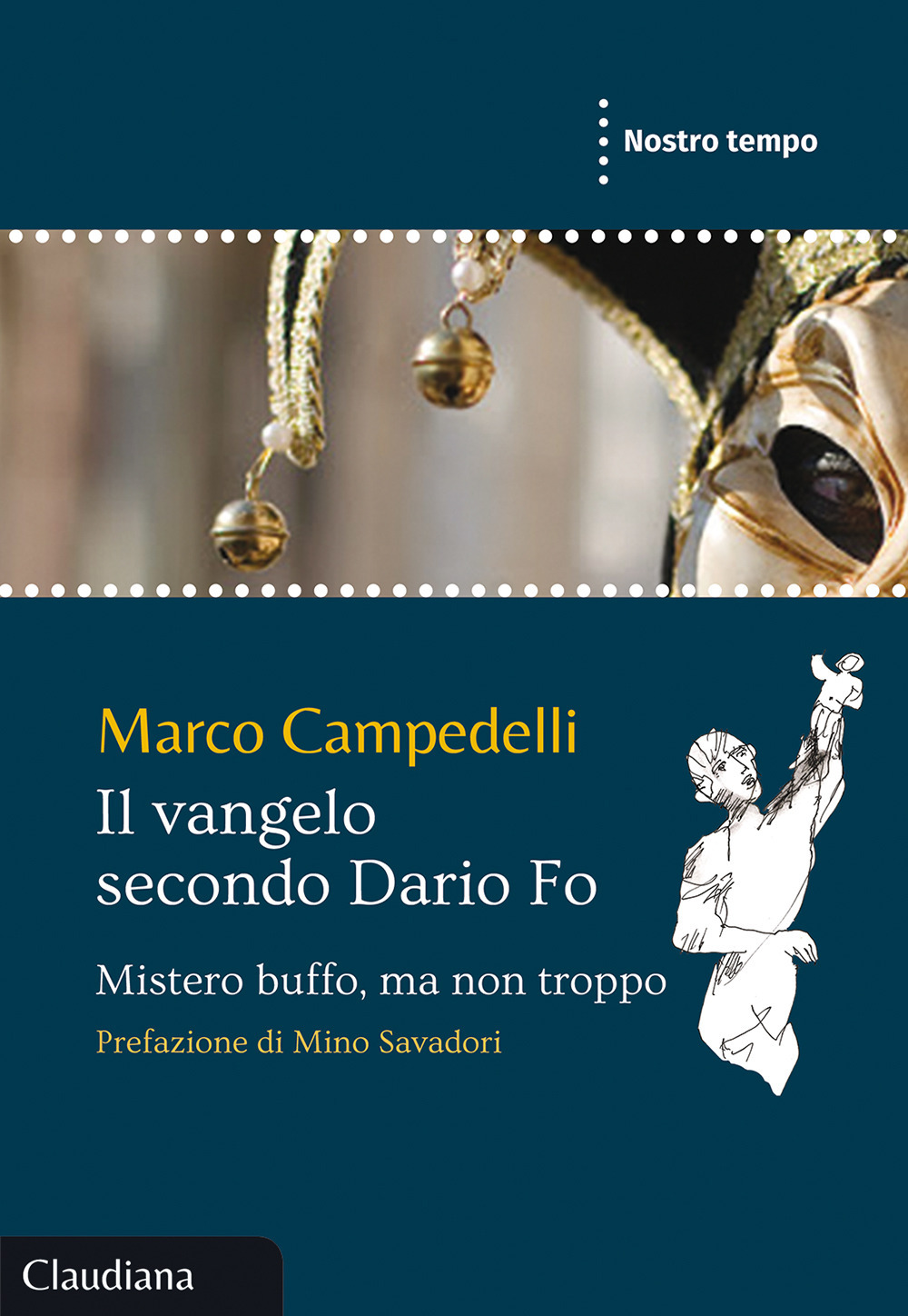 Libro Vangelo secondo Dario Fo. Mistero buffo