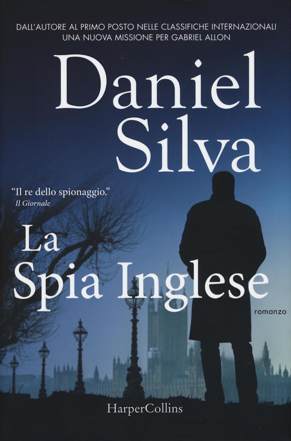 Libro spia inglese di Daniel Silva - ean 9788869050589 - HarperCollins Italia