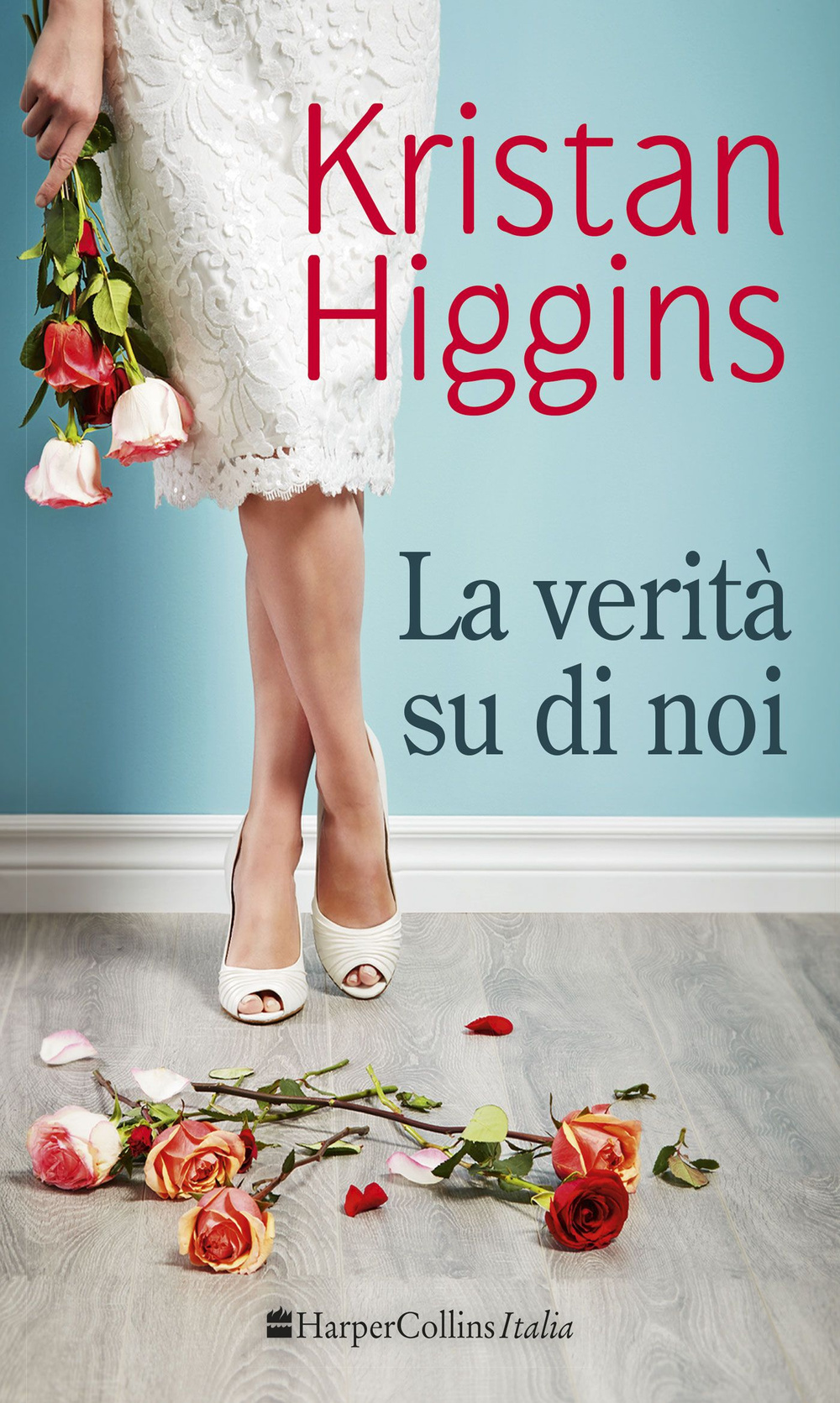 Libro verità su di noi di Kristan Higgins - ean 9788869050794 - HarperCollins Italia