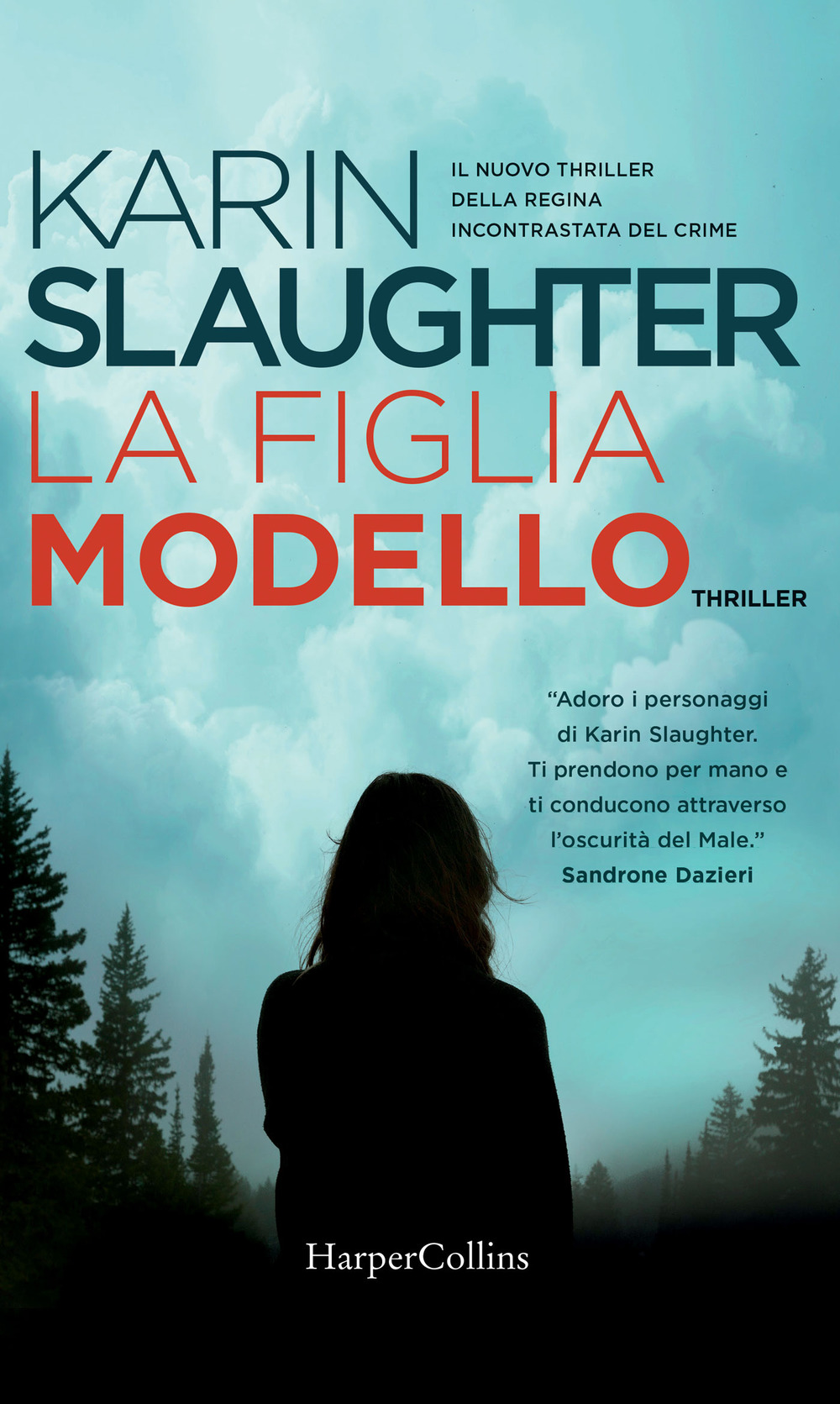 Libro figlia modello di Karin Slaughter - ean 9788869052651 - HarperCollins Italia