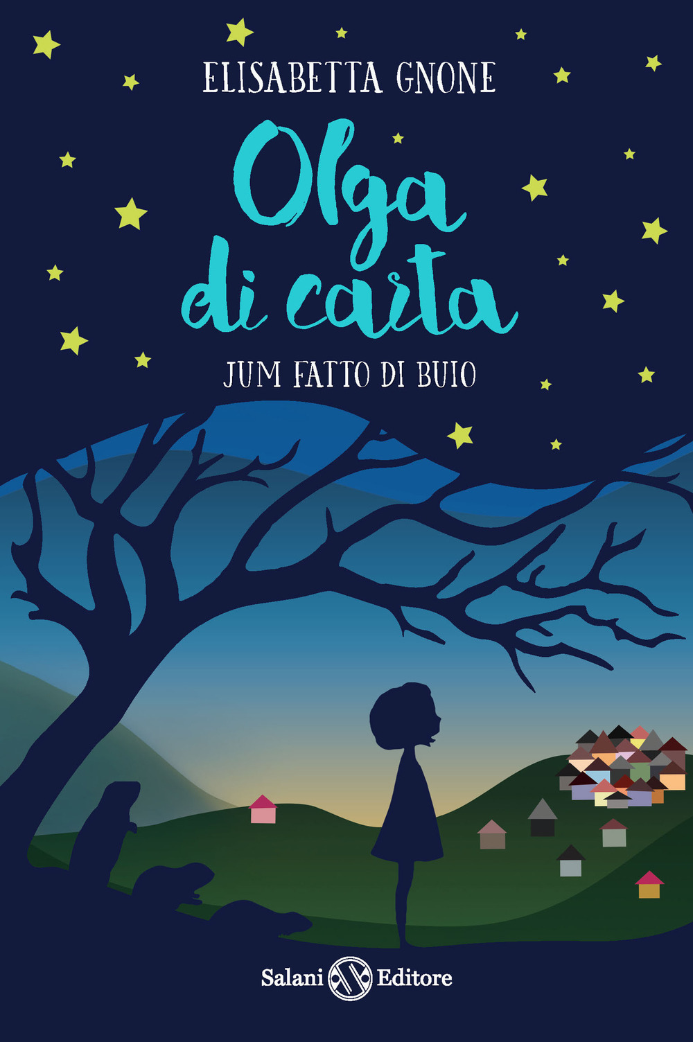 Libro Jum fatto di buio. Olga di carta di Elisabetta Gnone - ean 9788869183492 - Salani