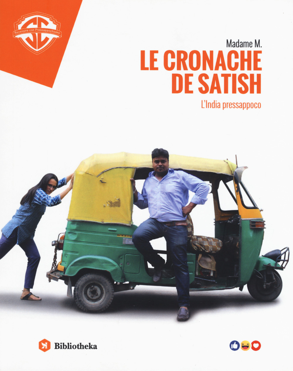 Libro cronache de Satish. L'India pressappoco di Madame M. - ean 9788869343391 - Bibliotheka Edizioni