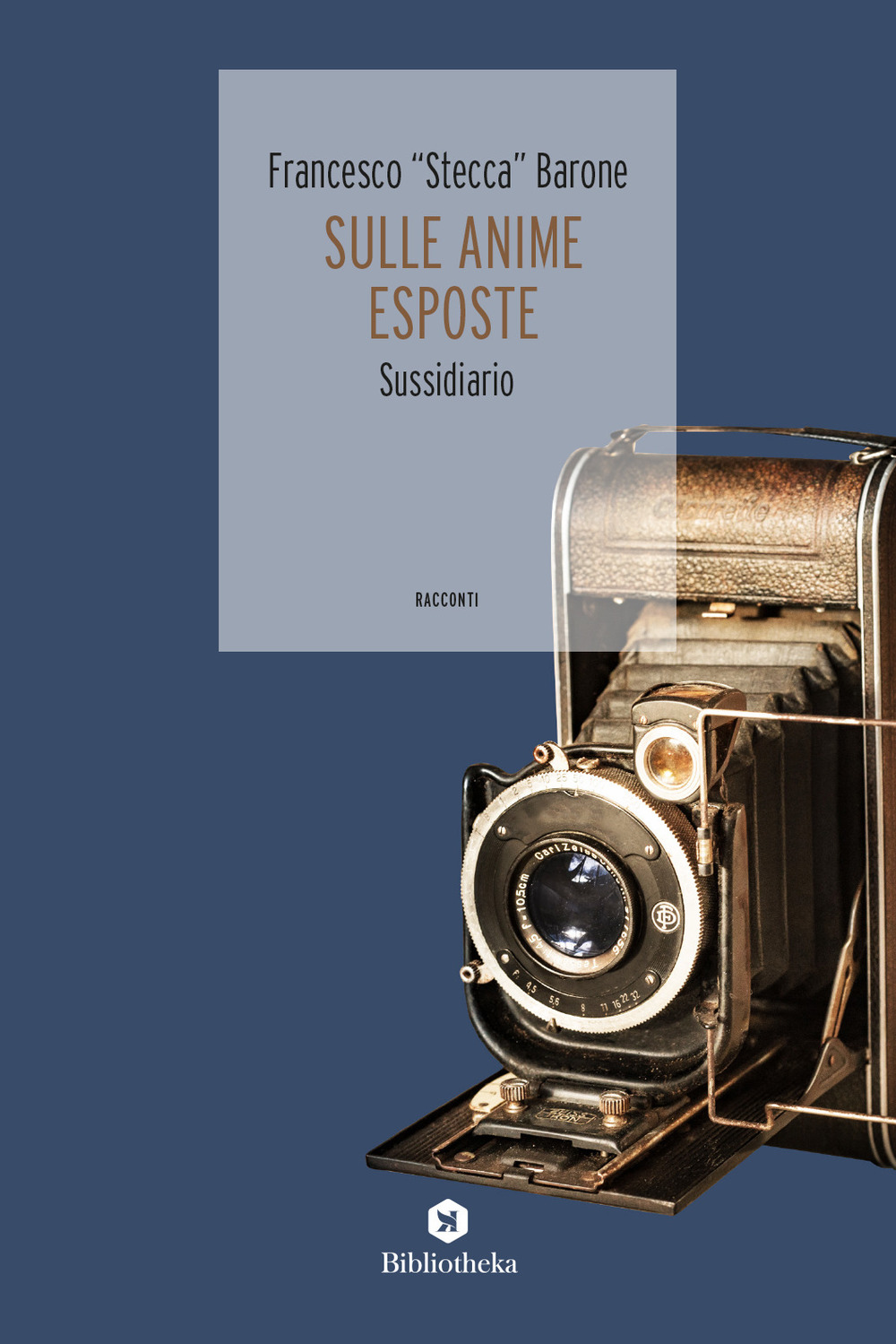 Libro Sulle anime esposte. Sussidiario di Francesco "Stecca" Barone - ean 9788869344510 - Bibliotheka Edizioni