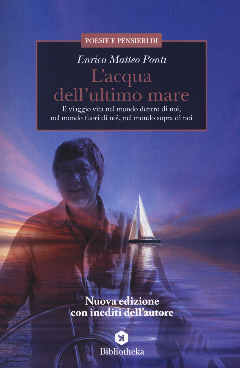 Libro acqua dell'ultimo mare. Il viaggio vita nel mondo dentro di noi