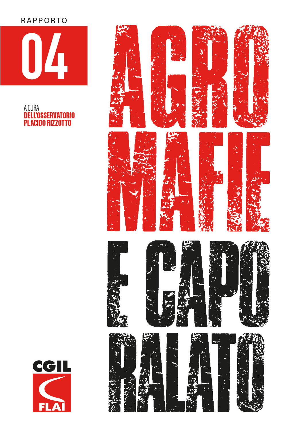 Libro Agromafie e caporalato. Quarto rapporto di  - ean 9788869344732 - Bibliotheka Edizioni