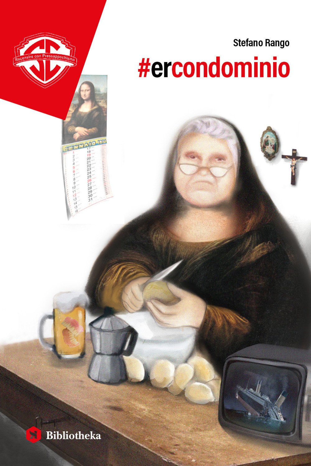 Libro #ercondominio di Stefano Rango - ean 9788869346620 - Bibliotheka Edizioni