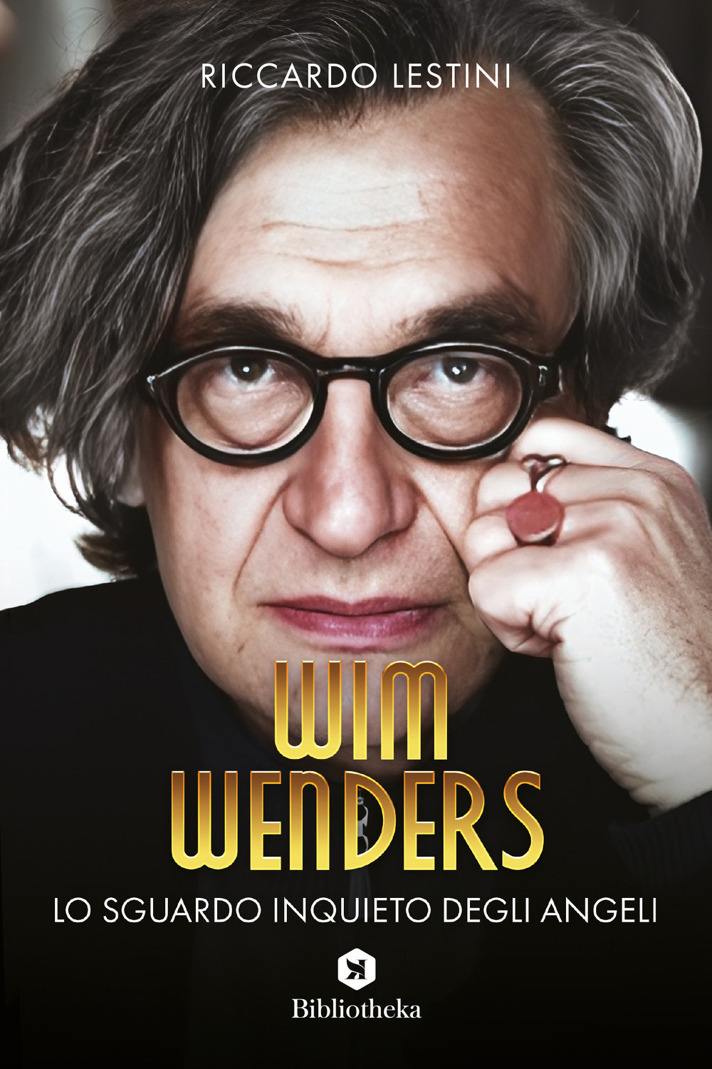 Libro Wim Wenders. Lo sguardo inquieto degli angeli di Riccardo Lestini - ean 9788869348372 - Bibliotheka Edizioni