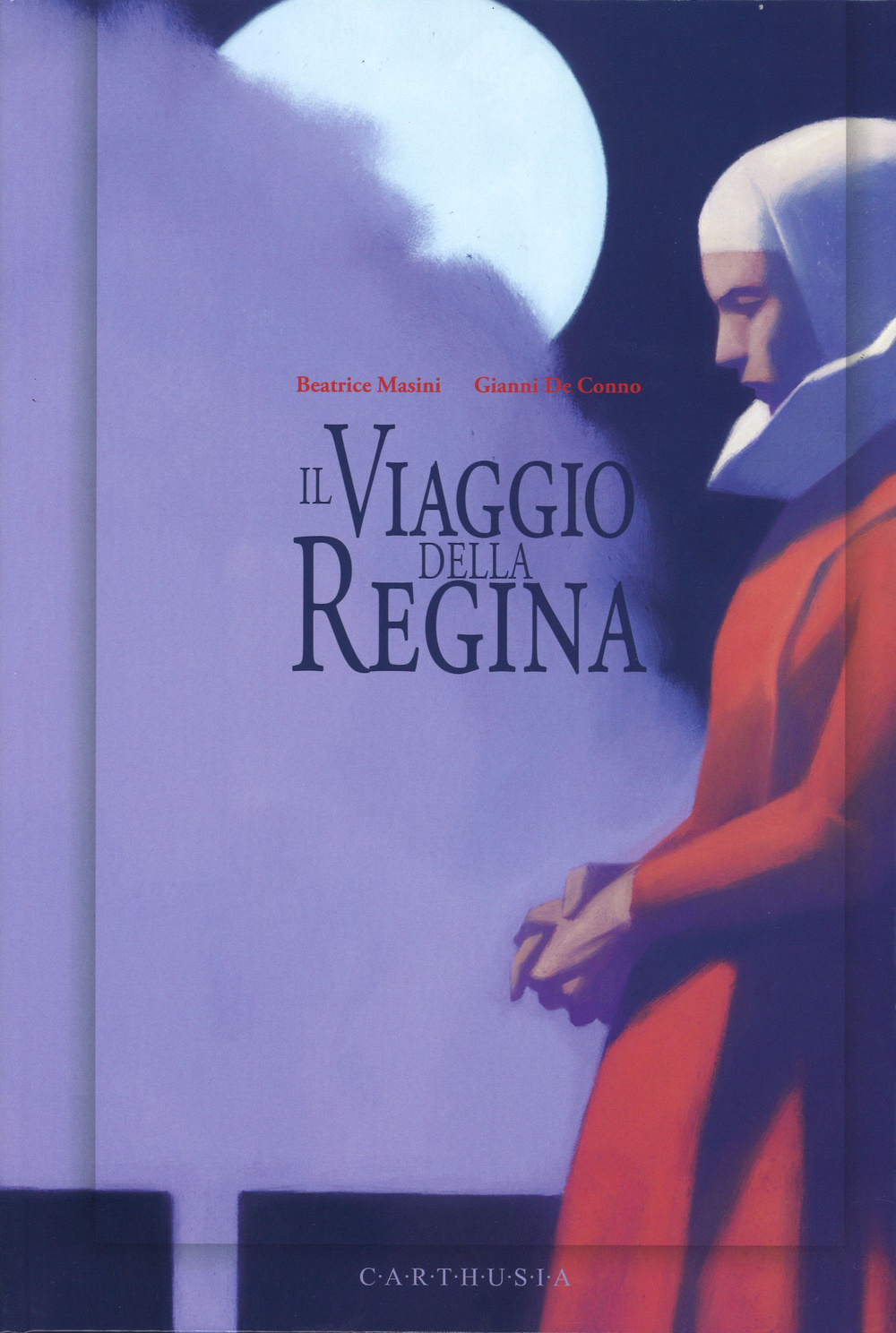 Libro viaggio della regina di Beatrice Masini; Gianni De Conno - ean 9788869450075 - Carthusia