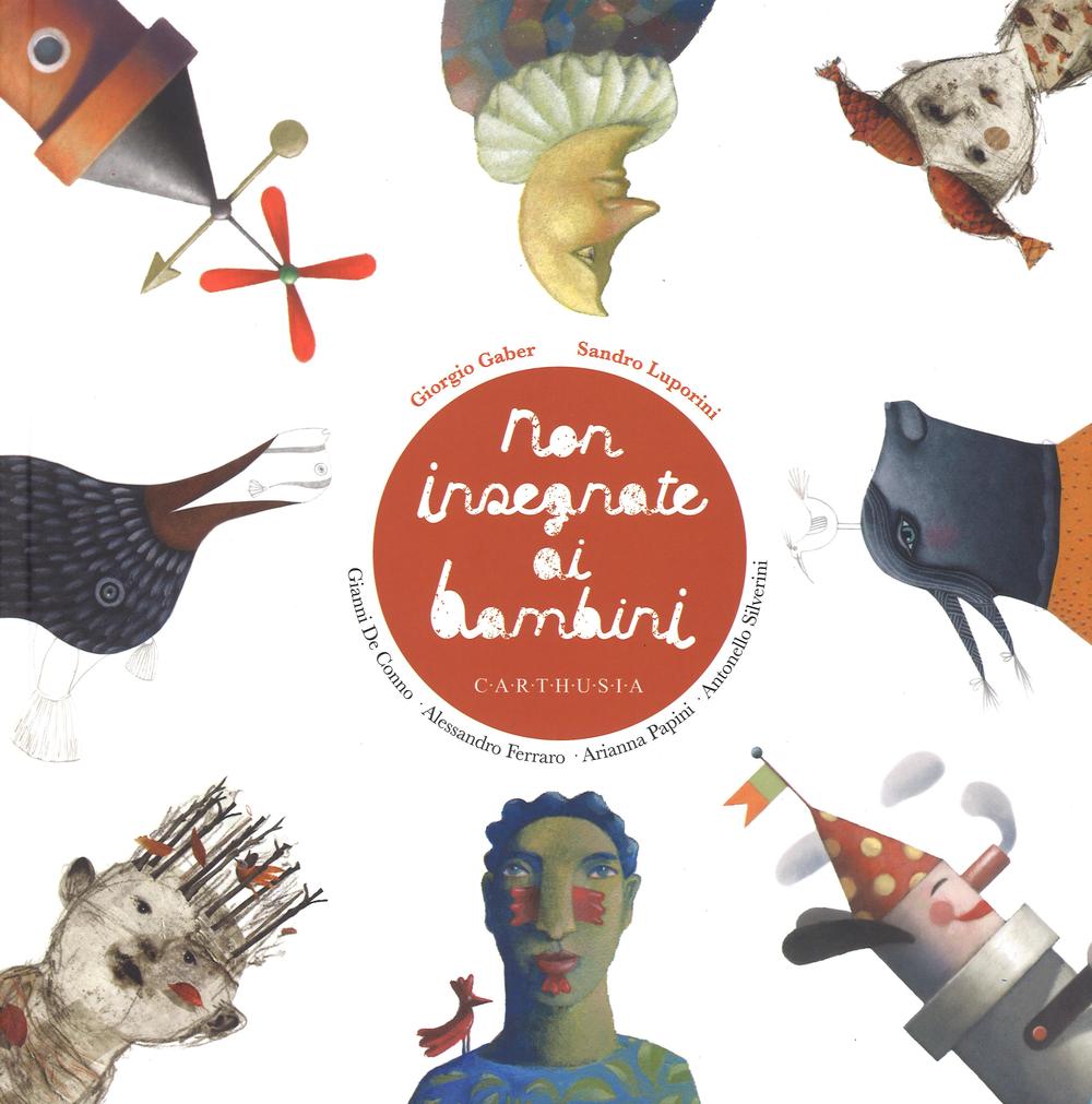 Libro Non insegnate ai bambini di  - ean 9788869450303 - Carthusia