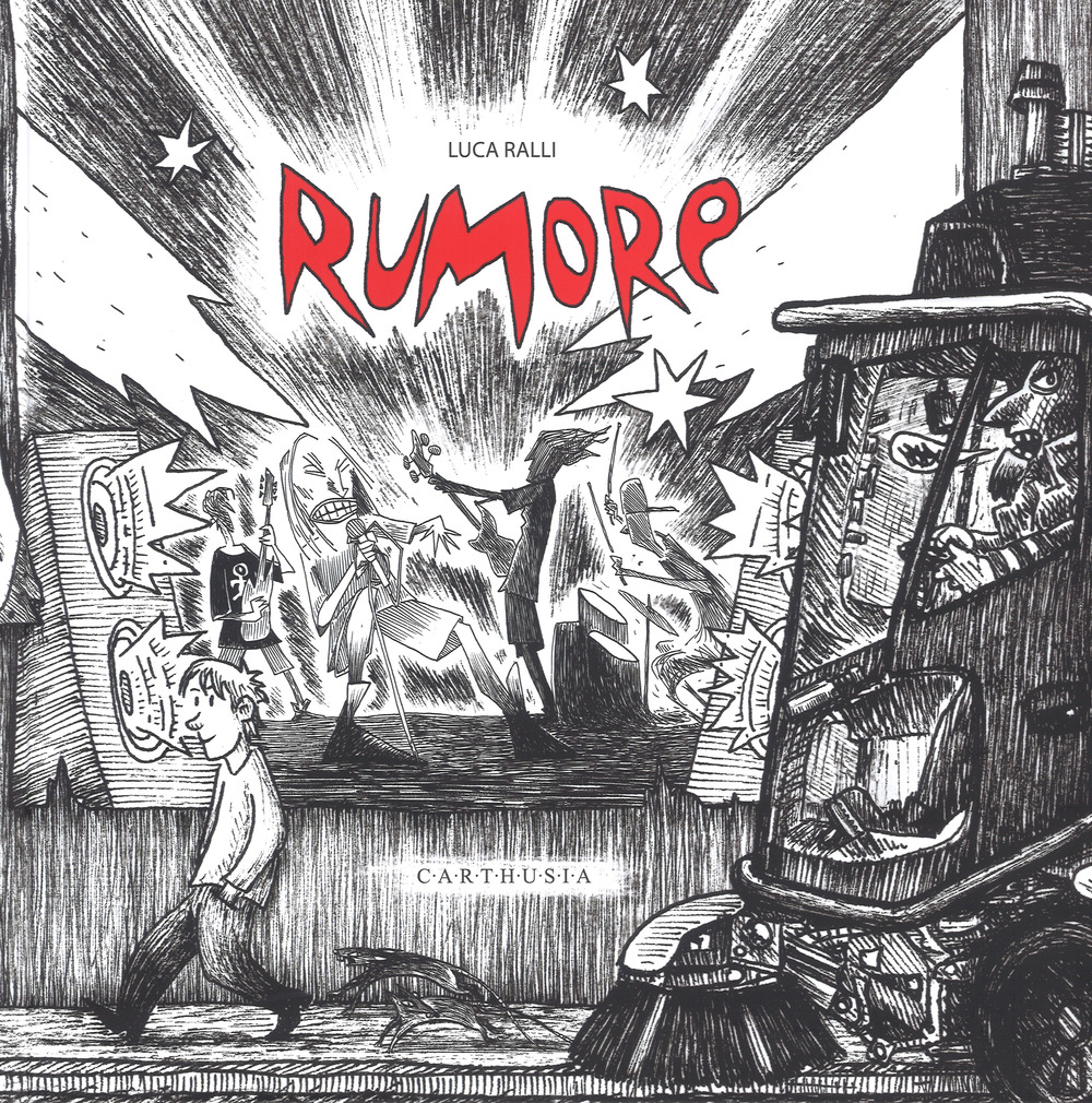 Libro Rumore di Luca Ralli - ean 9788869450891 - Carthusia