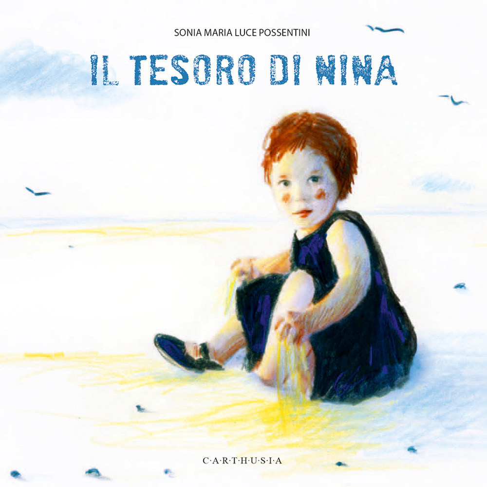 Libro tesoro di Nina di Sonia Maria Luce Possentini - ean 9788869451072 - Carthusia
