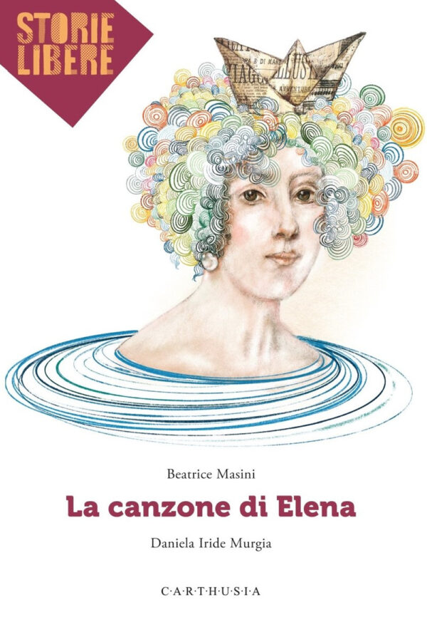 Libro canzone di Elena di Beatrice Masini - ean 9788869451485 - Carthusia