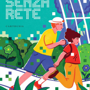 Libro Senza rete di Sabina Colloredo - ean 9788869451492 - Carthusia