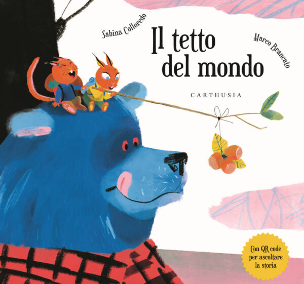Libro tetto del mondo di Sabina Colloredo - ean 9788869451508 - Carthusia