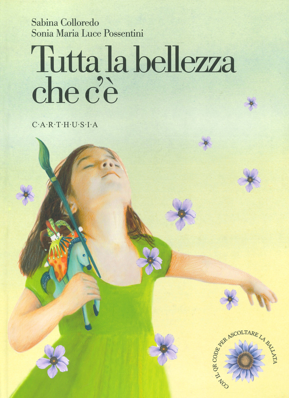 Libro Tutta la bellezza che c'è di Sabina Colloredo - ean 9788869451539 - Carthusia