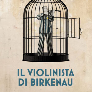 Libro violinista di Birkenau di Alessandro Zignani - ean 9788869580475 - nuovadimensione