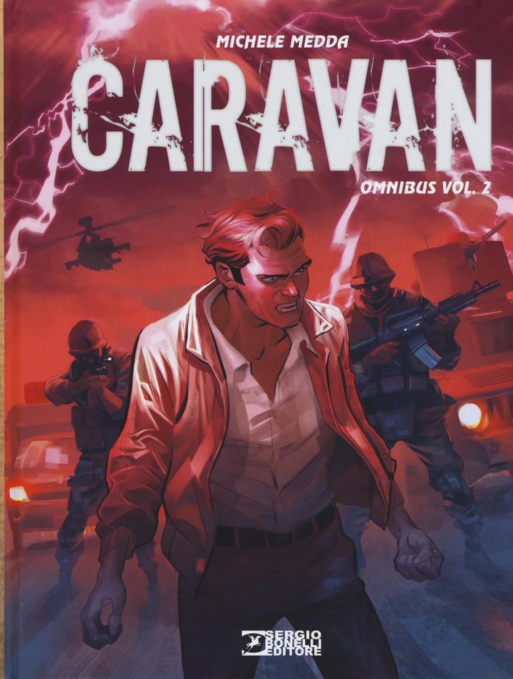Libro Caravan. Omnibus di Michele Medda - ean 9788869610806 - Sergio Bonelli Editore