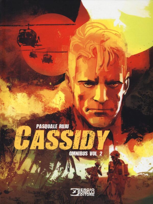 Libro Omnibus. Cassidy di Pasquale Ruju - ean 9788869611155 - Sergio Bonelli Editore