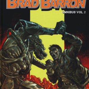 Libro Brad Barron. Omnibus di Tito Faraci - ean 9788869611865 - Sergio Bonelli Editore
