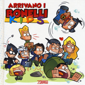Libro Arrivano i Bonelli kids di Alfredo Castelli; Tino Adamo; Sergio Masperi; Luca Bertelè - ean 9788869612633 - Sergio Bonelli Editore